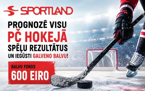 Piedalies SPORTLAND PČ 2026 hokeja prognožu spēlē!
